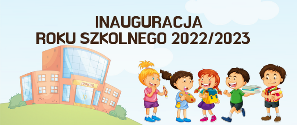 Rozpoczęcie Roku Szkolnego 2022/2023